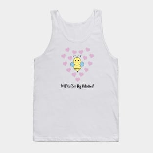 Will You Bee My Valentine Tank Top